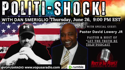 POLITI-SHOCK! "DEATH TO AMERICA...OR INTELLIGENCE AGENCIES!?!" W/ Pastor David Lowery Jr.