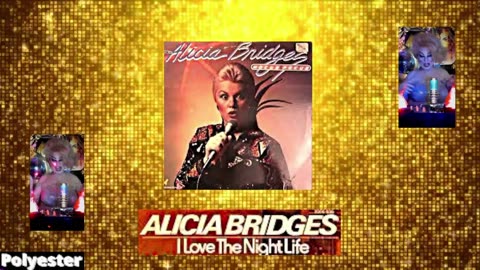 ~Alicia Bridges~I Love The Nightlife~