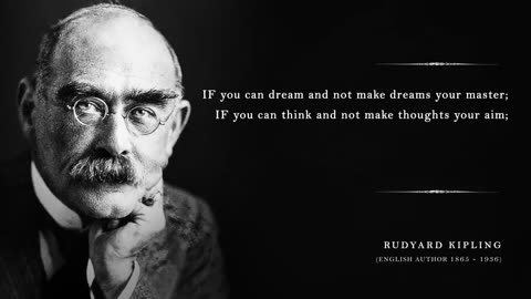 IF by Rudyard Kipling (A Life Changing Poem)