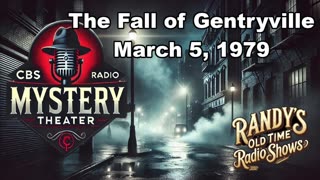 79-03-05 CBS Radio Mystery Theater The Fall of Gentryville