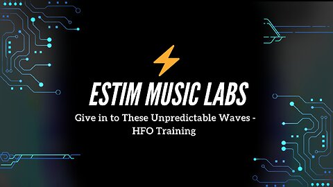 Give in to These Unpredictable Waves - HFO Training2