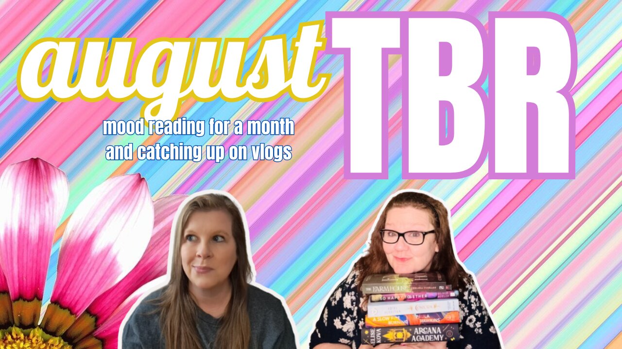 August TBR - catching up + mood reading summer plans