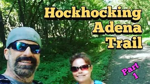 HockHocking Adena Bikeway Trail part 1