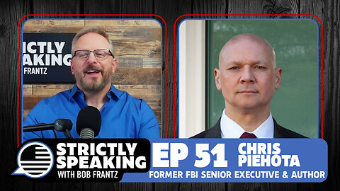 CHRIS PIEHOTA - Strictly Speaking with Bob Frantz - Ep. 51