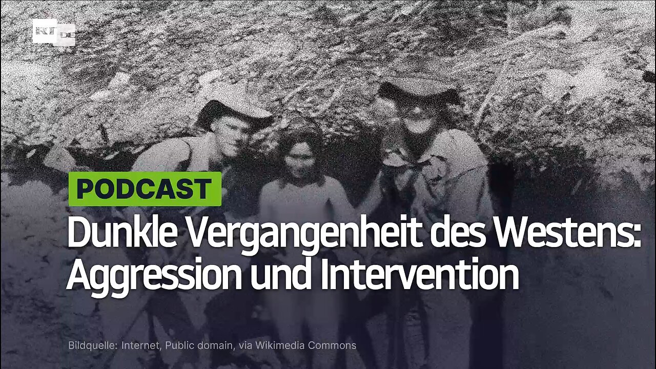Die dunkle Vergangenheit des Westens: Eine Geschichte der Aggression und Intervention