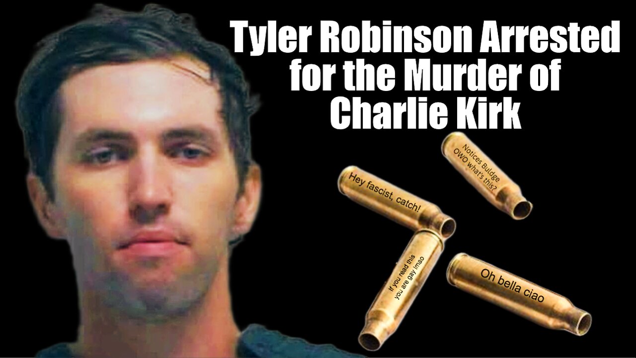 Tyler Robinson Arrested for the Murder of Charlie Kirk