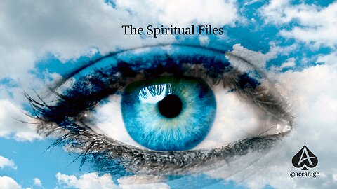 The Spiritual Files - Episode #2