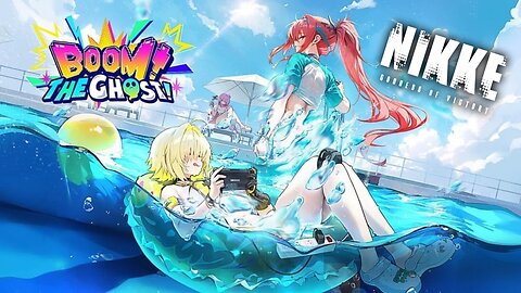 【NIKKE】BOOM! The Ghost! Story Event Part 2 and Daily Missions 7/29/2025