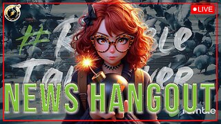 News Hangout - Thursday, May 15, 2025