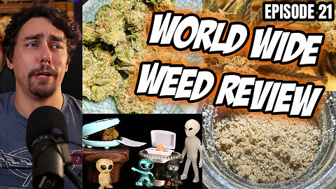 International Nugs! - World Wide Weed Review!!! #21