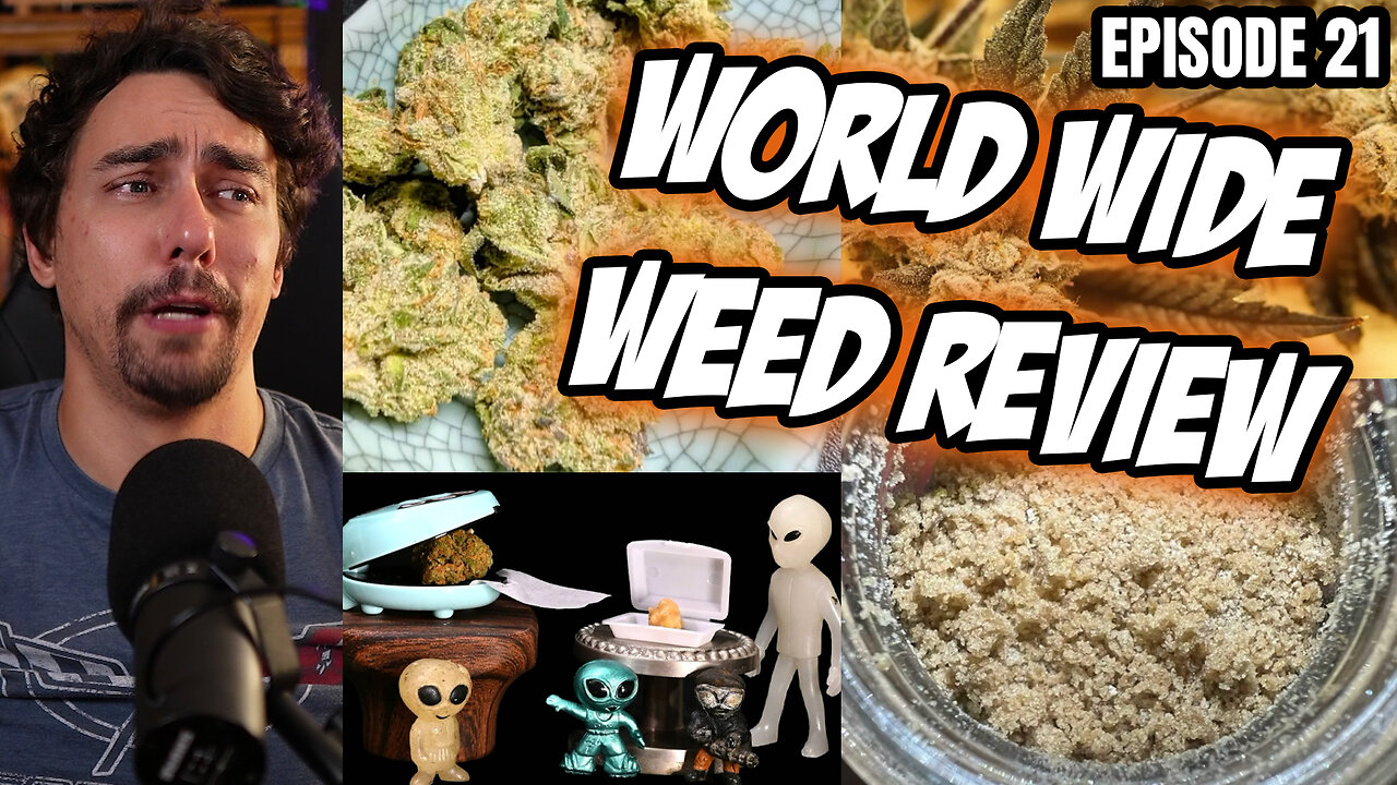 International Nugs! - World Wide Weed Review!!! #21