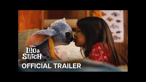 Lilo & Stitch - Official Trailer - In Theaters May 23