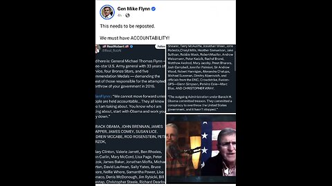 Gen Flynn ~ We Must have Accountability
