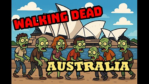 Australia is Becoming the Walking Dead! CCP money laundering has left Australians, Piss Broke