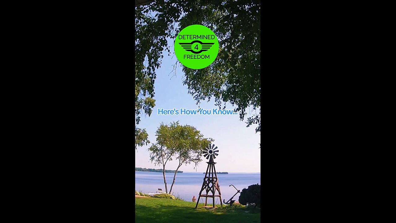 Here's How You Know...