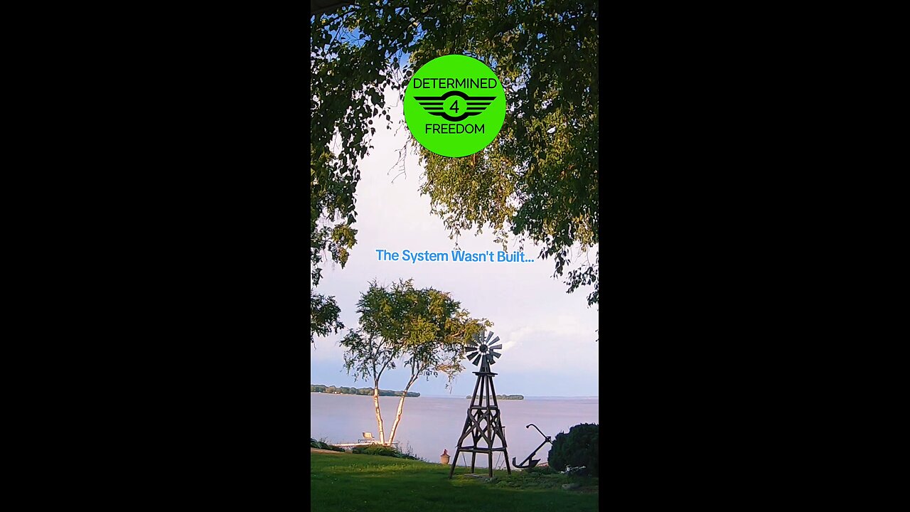 The System Wasn't Built...