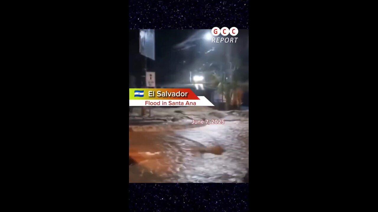 #ElSalvador #SantaAna #Flooding #SevereWeather #ExtremeRain