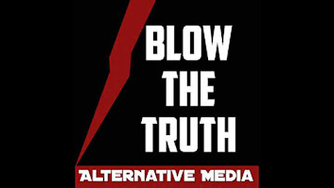 Blow the Truth