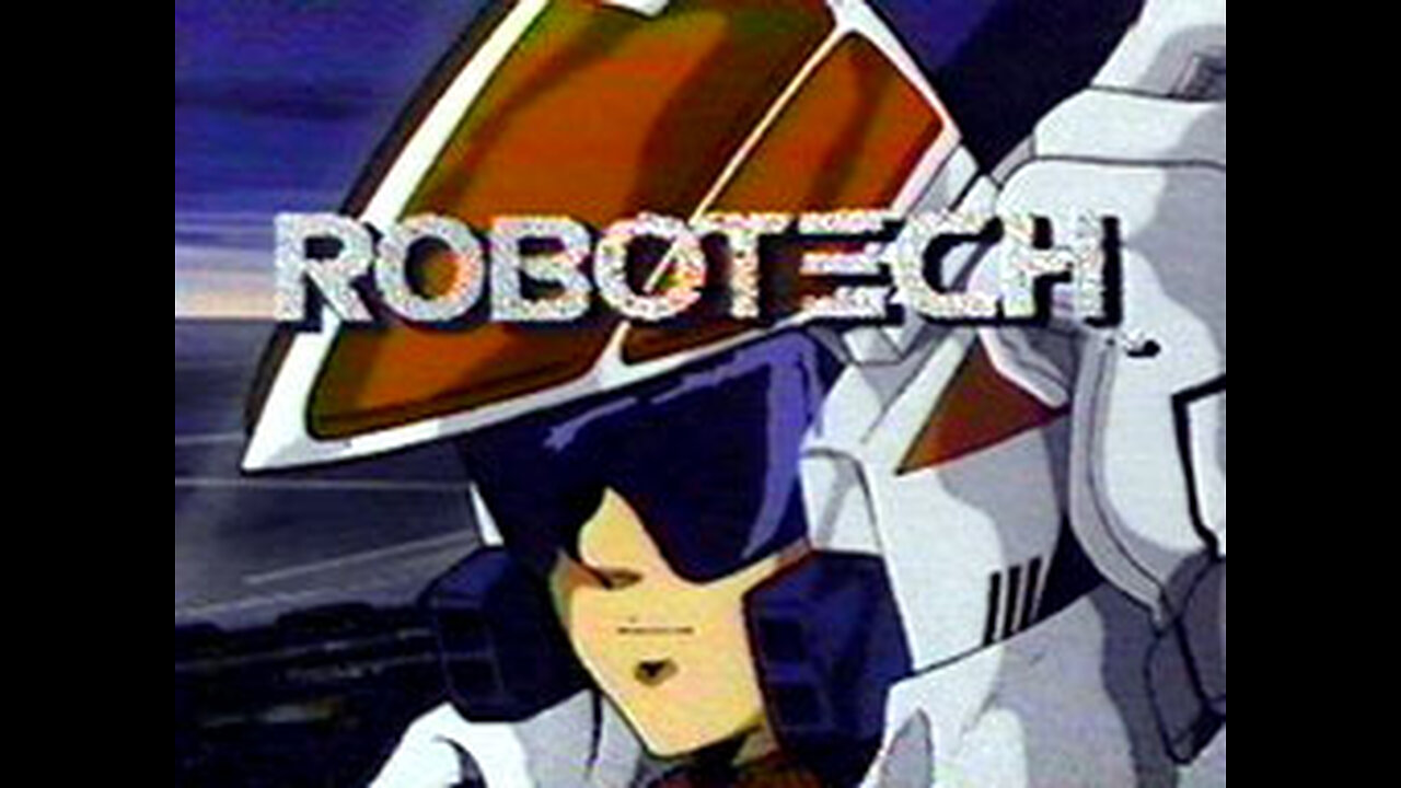 Robotech Season 1 Episode 32 - Broken Heart