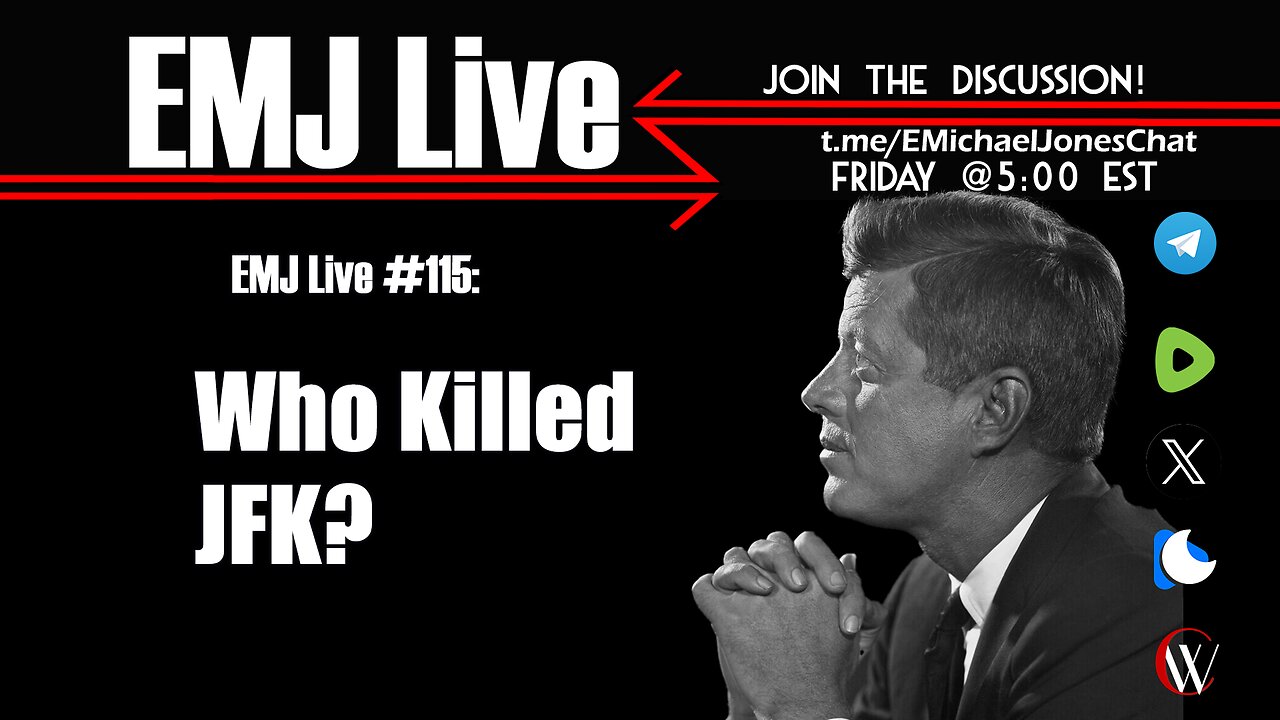 EMJ Live 115: Who Killed JFK?