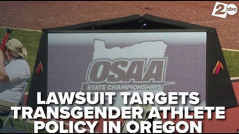 Oregon Faces Title IX Suit Over Trans Sports Policy