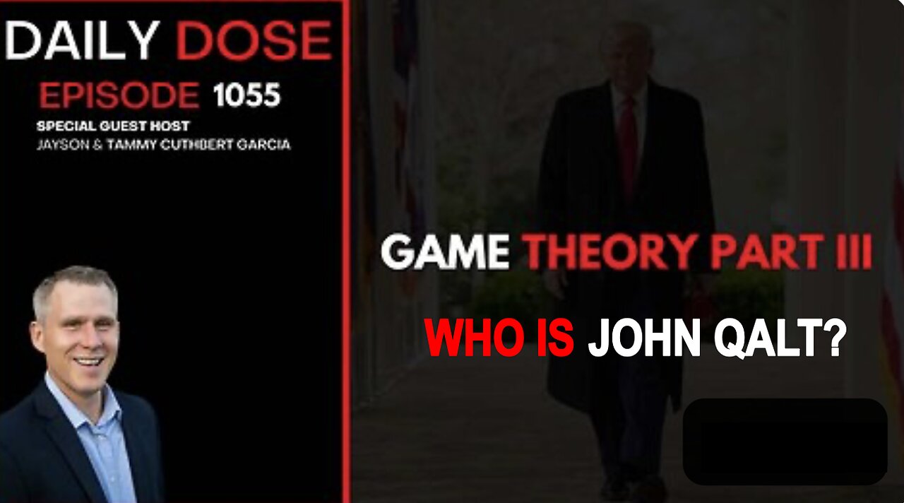 THE DAILY DOSE W/ JOSH REID. GAME THEORY PART 3. WHO IS JOHN QALT?