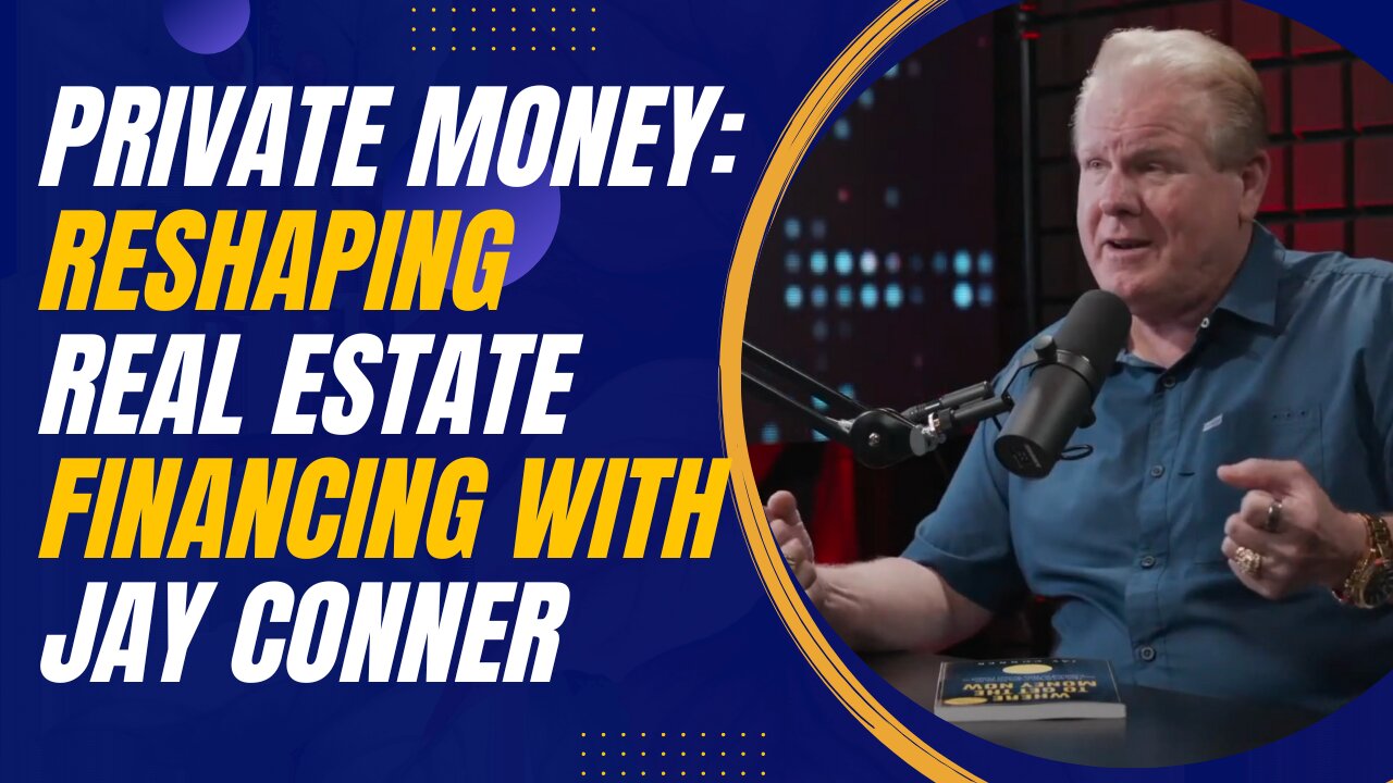 Lessons from the 2008 Crisis: Reshaping Real Estate Financing with Jay Conner
