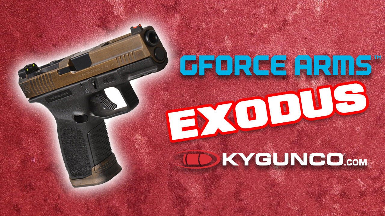 The NEW Gforce Arms Exodus at KYGUNCO!