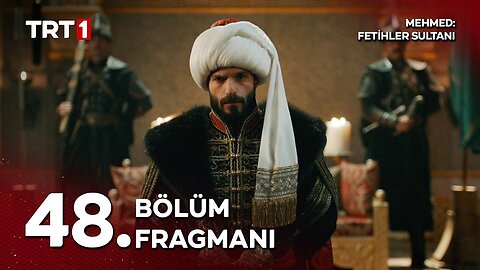 Avance 1 Capítulo 48 - Mehmed Fetihler SultaniBazarKayi