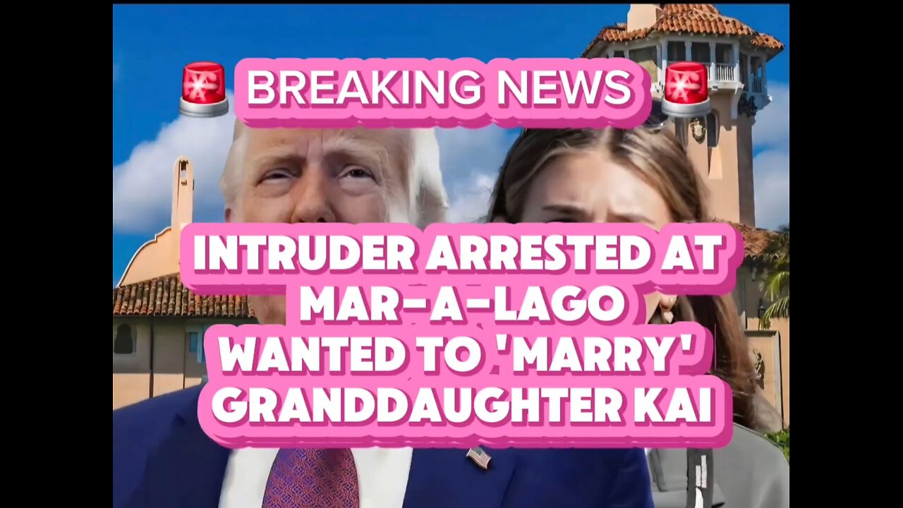 Intruder at Mar-a-Lago