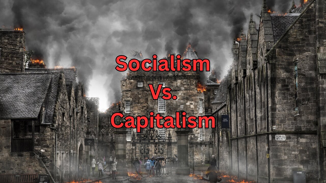 Socialism vs. Capitalism