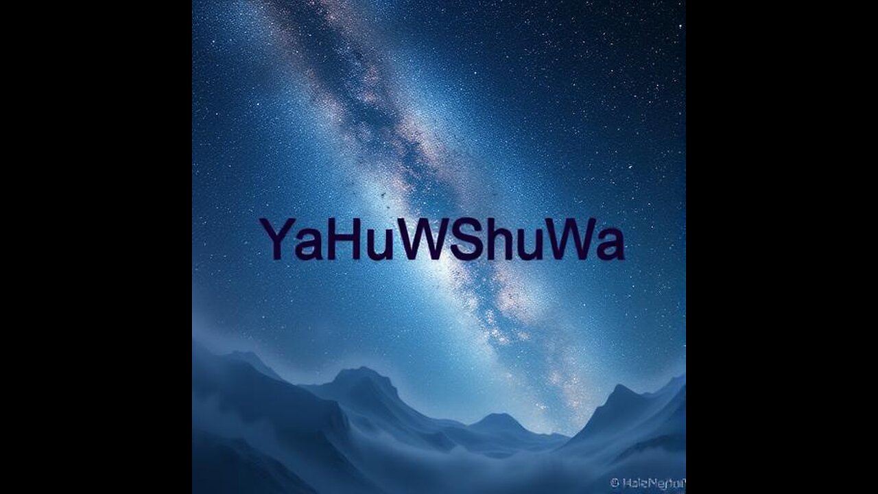 The Name Of YaHuWShuWa