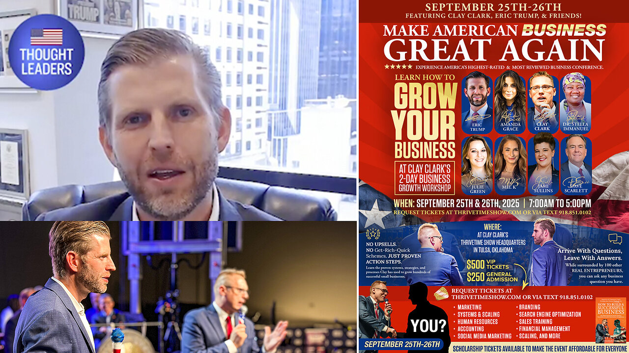 Eric Trump | Join Eric Trump At Clay Clarks Sept. 25-26 Business Conference In Tulsa, Oklahoma (68 Tickets Remain) + Learn Branding, Marketing, Sales, Workflow Design, Finance, Systems, Etc + Request Tix Via Text 918-851-0102