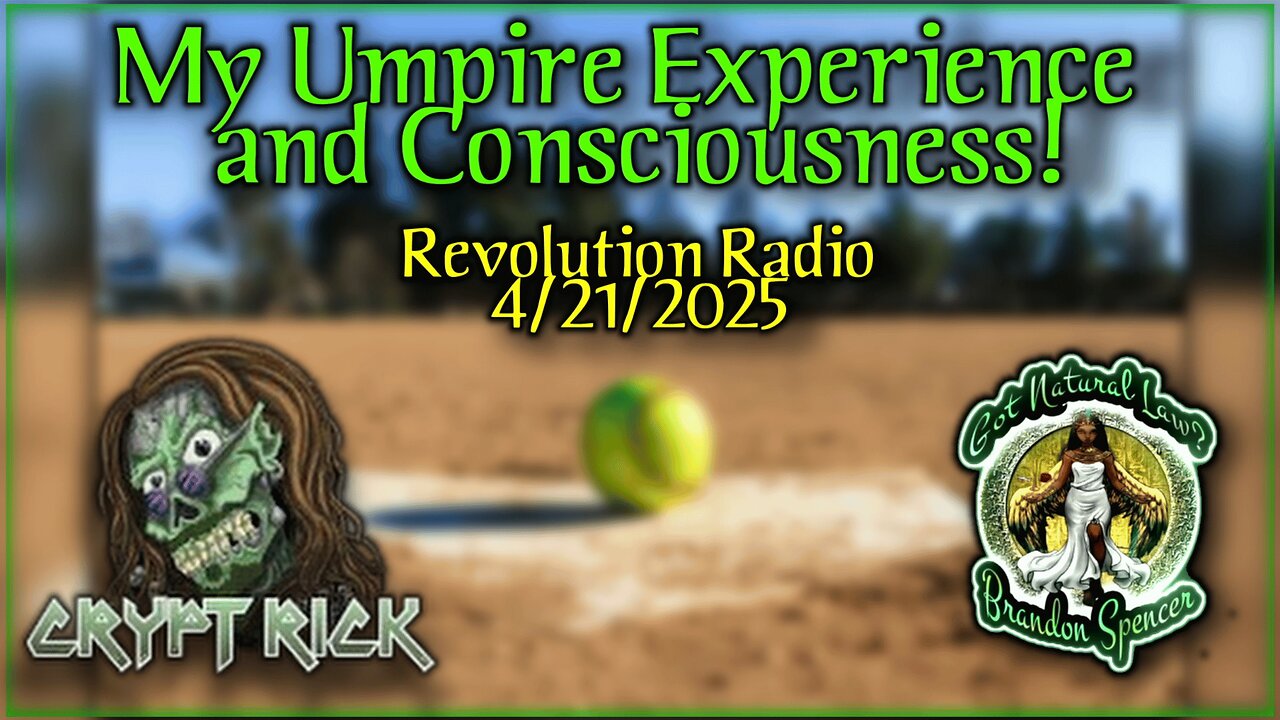 My Umpire Experience And Consciousness With Crypt Rick
