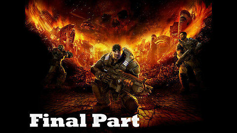 Gears of War | Playthrough Final Part | No Commentary Gameplay