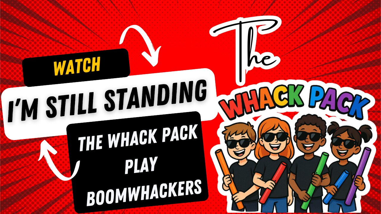I'm Still Standing – Boomwhacker Performance
