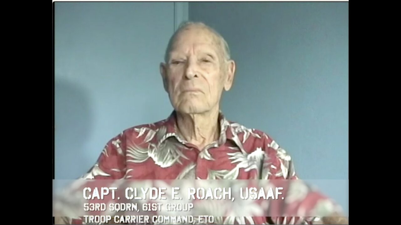 A D-Day Veteran Remembers: Part I