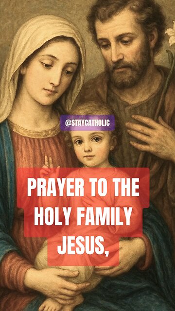 PRAYER TO THE HOLY FAMILY #truth #jesus #mary #ihs #church #bible #christian #saints #trinity 🙏💖🙏