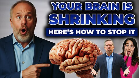 Your Brain is SHRINKING! Here's how to stop it