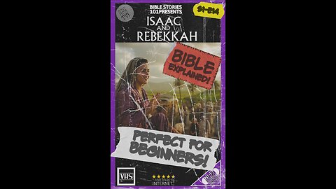 Bible Stories 101: Isaac and Rebekah (widescreen)