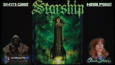 SN11's Ghost: Heavy Metal Starship Resurrection | Never Forget (Music by The MallTuFF'S)
