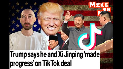 Mike On Mic On President Trump and President Xi Working on TikTok Deal!