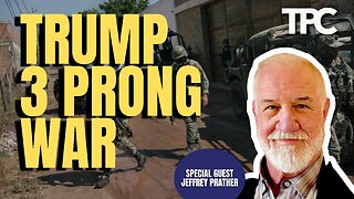 Trump’s War | Jeffrey Prather (TPC #1,757)
