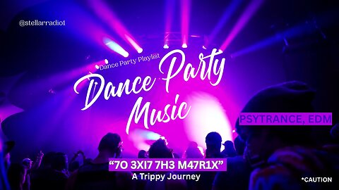 7o 3xi7 7h3 M47R1X:#psytrance #DJ #EDM