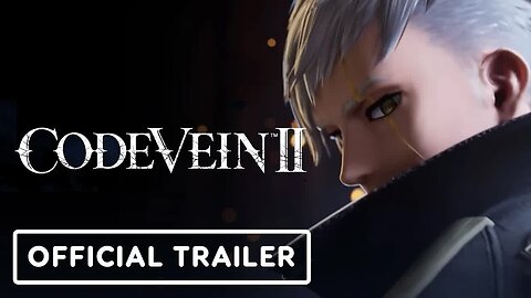 Code Vein II - Official Announcement Trailer _ Summer Game Fest 2025