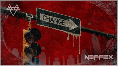 NEFFEX - Change - Fortnite songs Roblox music Apex music PUBG music Valorant music Call of Duty