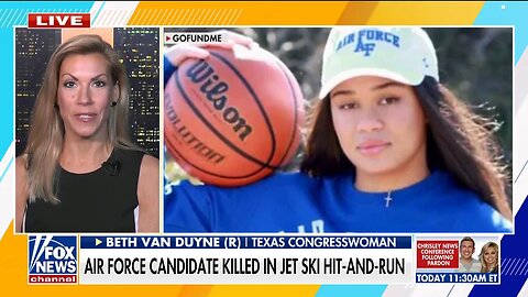 Rep. Beth Van Duyne: Air Force cadet killed on Texas lake by illegal immigrants riding jet skis