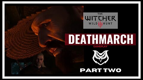 DEATHMARCHING The Witcher 3 |PART TWO|