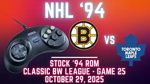 NHL '94 Fall Classic Gens BW - Bruins (FlamShelter) at Maple Leafs (Len) {Genesis} Game 25 (OT!)