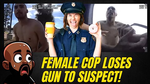 Female cop LOSES GUN TO SUSPECT! Female cops are USELESS!